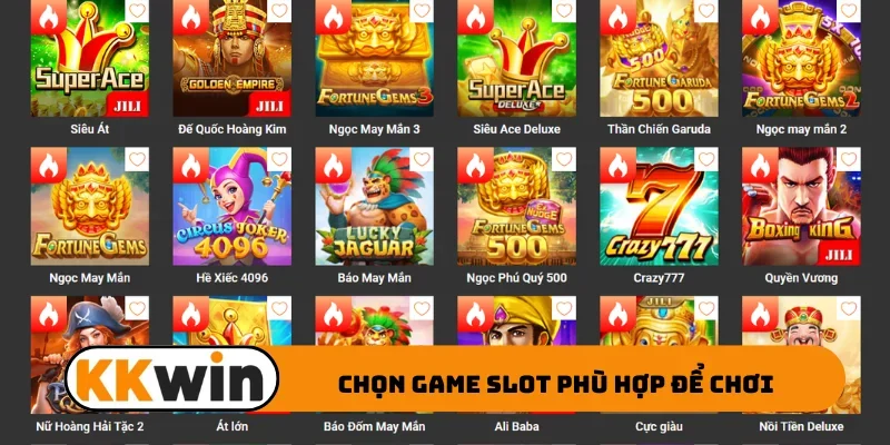 Chọn game slot phù hợp để chơi